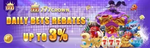 777Crown Daily Bets Rebates Up to 3% Promotion: Get Rewarded Every Day!